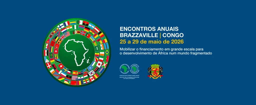 Angola participa de 25 a 29 de Maio nas Reuniões Anuais do BAD e do FAD em Brazzaville